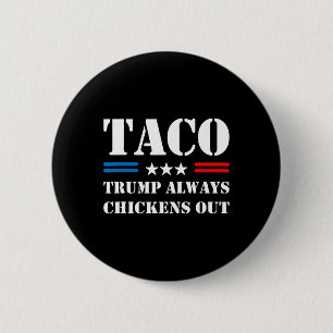 Chapa Redonda De 5 Cm Taco Trade Trump Siempre se Rinde Meme Divertido