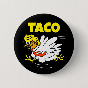 Chapa Redonda De 5 Cm TACO Trump siempre se desvanece