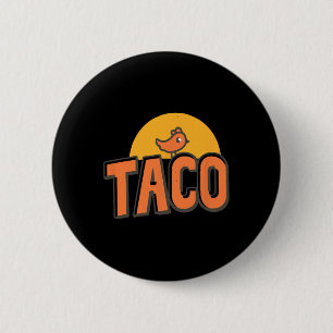Chapa Redonda De 5 Cm Taco - Trump Siempre se Echa para Atrás Divertido 
