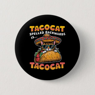 Chapa Redonda De 5 Cm Tacocat lanza hacia atrás Taco Cat Cinco De Cinco