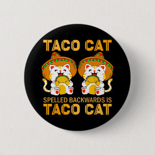 Chapa Redonda De 5 Cm Tacocat Para Niños Taco Cat Cinco De Mayo Tacocat