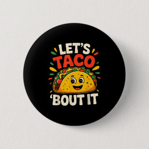 Chapa Redonda De 5 Cm Tacos divertidos vamos a taco sobre cinco de mayo 