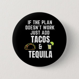 Chapa Redonda De 5 Cm Tacos Graciosos Y Cita Tequila Para Cinco De Mayo 