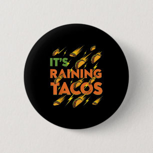 Chapa Redonda De 5 Cm Tacos Llueven Humor De Comida Mexicana Taco Calle