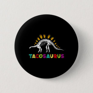 Chapa Redonda De 5 Cm Tacosaurus Cinco De Mayo Shirt Funny Dinosaurio Ta