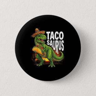 Chapa Redonda De 5 Cm Tacosaurus taco dinosaur t rex divertido cinco de
