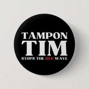 Chapa Redonda De 5 Cm Tampon Tim Detendrá La Ola Roja-Tim Walz 2024