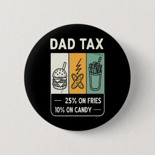Chapa Redonda De 5 Cm Tarifa de diseño arancelario Papi Trump, padre gra