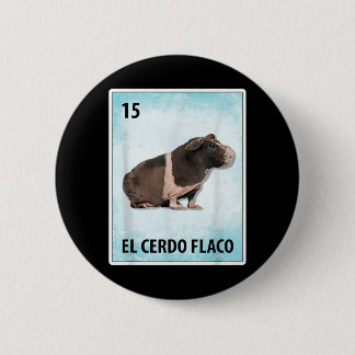 Chapa Redonda De 5 Cm Tarjetas de El Cerdo Flaco Mexican Skinny Pig