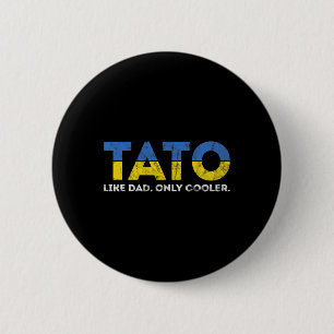 Chapa Redonda De 5 Cm Tato como papá pero más genial - Papá ucraniano de