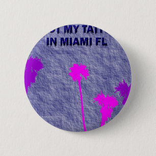 CHAPA REDONDA DE 5 CM TATUAJE DE MIAMI