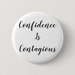 Chapa Redonda De 5 Cm Taza de la confianza es contagiosa cita inspirad
