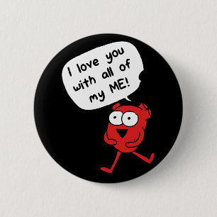 Chapa Redonda De 5 Cm Te Amo Con Todo Mi Ser – Valentín Adorable