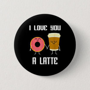 Chapa Redonda De 5 Cm Te Amo Divertido Un Latte Día de San Valentín Para
