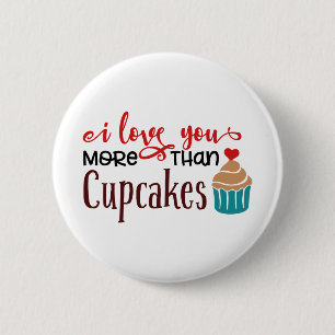 Chapa Redonda De 5 Cm Te Amo Más Que Cupcakes