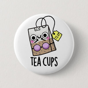 Chapa Redonda De 5 Cm Tea Cups Funny Bra Puns