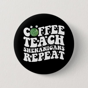 Chapa Redonda De 5 Cm Teach Shenanigans Repeat Disco Ball Teacher