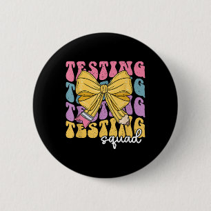 Chapa Redonda De 5 Cm Teacher State Testing Squad Test Day Motivation Co