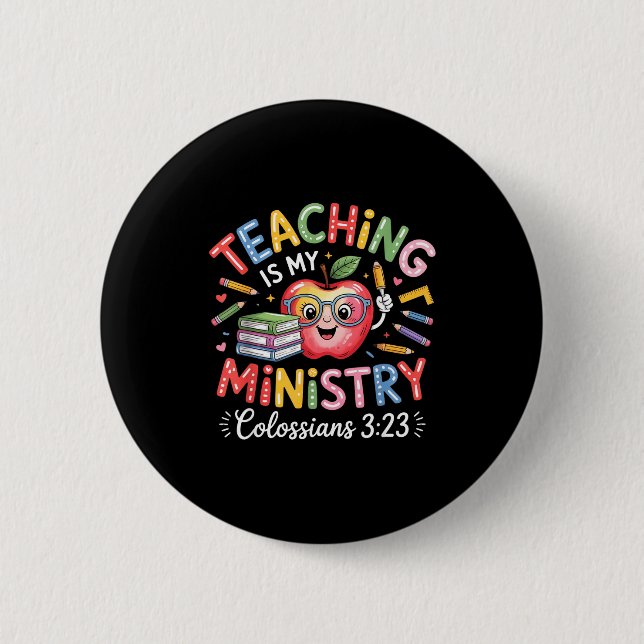 Chapa Redonda De 5 Cm Teaching Is My Ministry Christian Teacher Design  (Anverso)