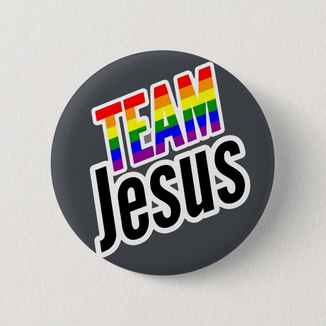 Chapa Redonda De 5 Cm Team Jesus LGBTQ (Anverso)
