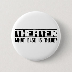 Chapa Redonda De 5 Cm ¿Teatro qué más está allí?