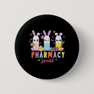 Chapa Redonda De 5 Cm Técnico de farmacia Bunny Easter Day Pharmacy Tech