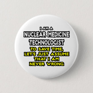 Chapa Redonda De 5 Cm Tecnología de la medicina nuclear .. Nunca equivoc