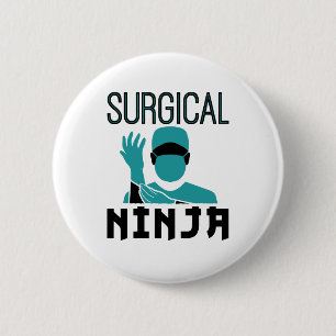 Chapa Redonda De 5 Cm Tecnólogo técnico quirúrgico Ninja Scrub
