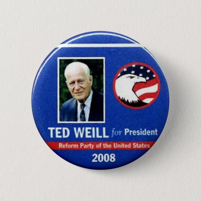 Chapa Redonda De 5 Cm Ted Weill para el presidente 2008 (Anverso)