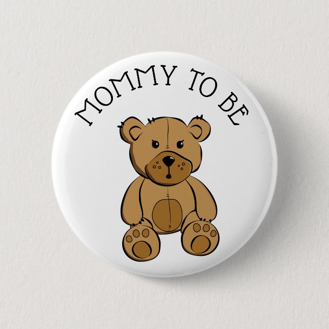 Chapa Redonda De 5 Cm Teddy Teddy Tear Mom to be Button (Anverso)