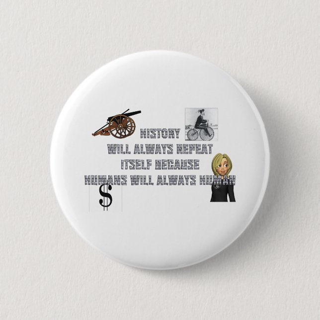 Chapa Redonda De 5 Cm TEE Humans Always Human Button (Anverso)