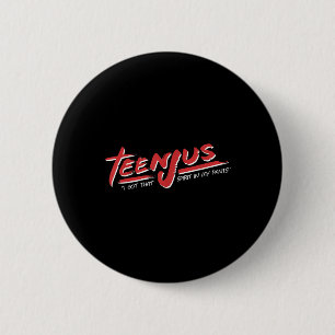 Chapa Redonda De 5 Cm Teenjus Tengo Ese Espíritu En Mis Pantalones