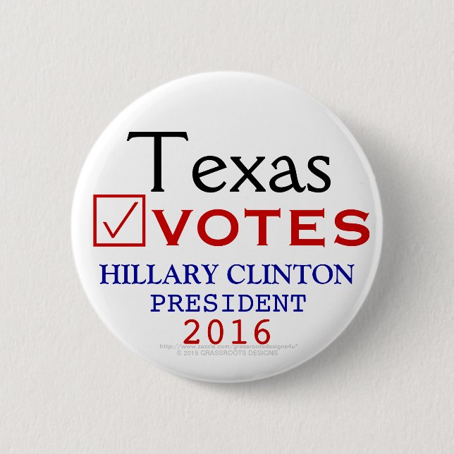 Chapa Redonda De 5 Cm Tejas vota al presidente 2016 de Hillary Clinton (Anverso)