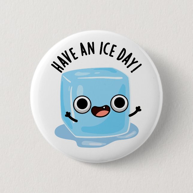Chapa Redonda De 5 Cm Ten Un Ice Day Funny Ice Cube Pun (Anverso)