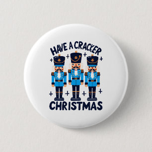 Chapa Redonda De 5 Cm Tenga una navidad cascanueces