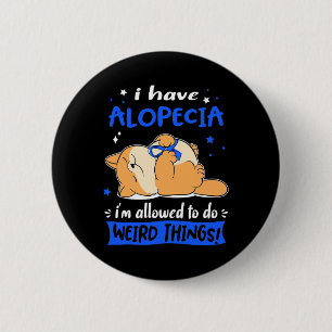 Chapa Redonda De 5 Cm Tengo Alopecia, ¡me permiten hacer cosas raras! 1