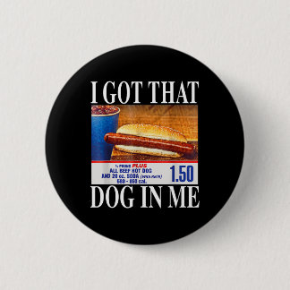Chapa Redonda De 5 Cm Tengo Ese Perro En Mí Divertido Combo De Hotdogs 4