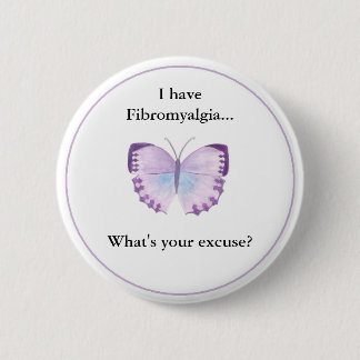 Chapa Redonda De 5 Cm ¿Tengo Fibromyalgia… cuál es su excusa?