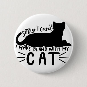 Chapa Redonda De 5 Cm Tengo planes con mi gato