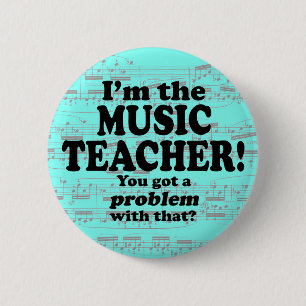 Chapa Redonda De 5 Cm Tengo Un Problema Con Eso, Maestro De Música