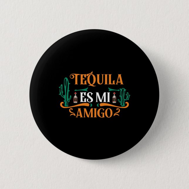 Chapa Redonda De 5 Cm Tequila es mi amigo mex (Anverso)