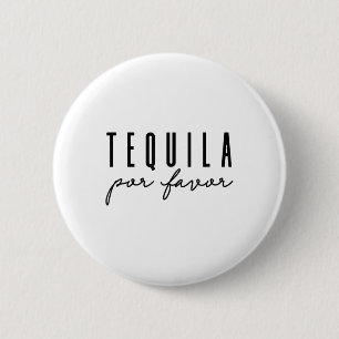 Chapa Redonda De 5 Cm Tequila Por Favor Fiesta Divertido Adulto Beber Ci