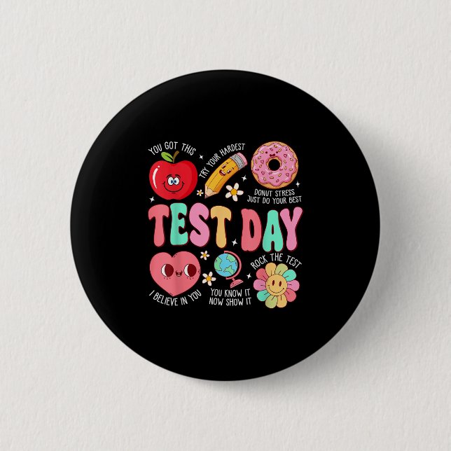 Chapa Redonda De 5 Cm Test Day Rock The Test Testing Day Motivational Te (Anverso)