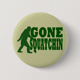 Chapa Redonda De 5 Cm Texto del eslogan verde fuera de squatchin
