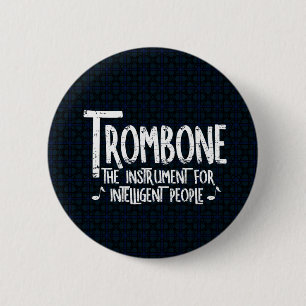Chapa Redonda De 5 Cm Texto duro inteligente de trombón