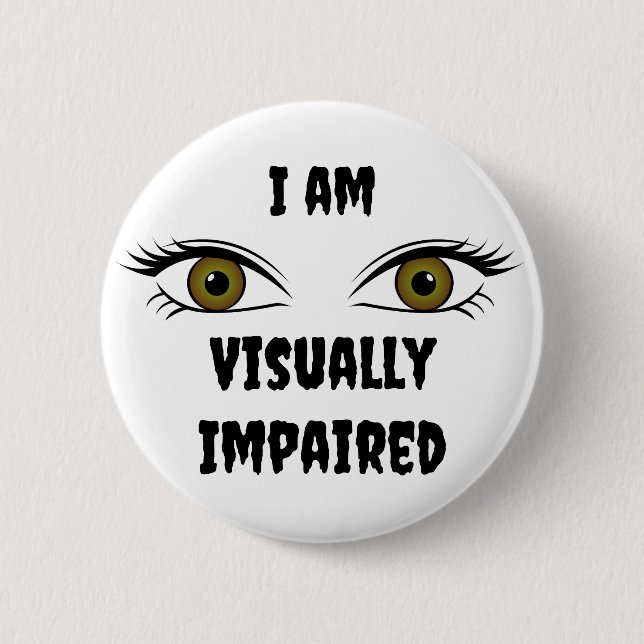 Chapa Redonda De 5 Cm Texto personalizado Ojos pobres (Anverso)