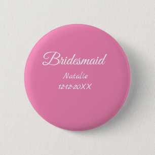 Chapa Redonda De 5 Cm Texto simple minimalista rosa dama de honor agrega