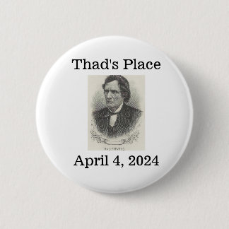 Chapa Redonda De 5 Cm Thad's Place, 4 de abril de 2024