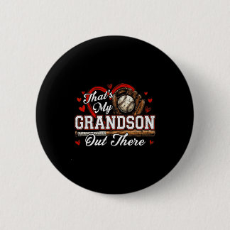 Chapa Redonda De 5 Cm That's grandson out there women baseball grandma