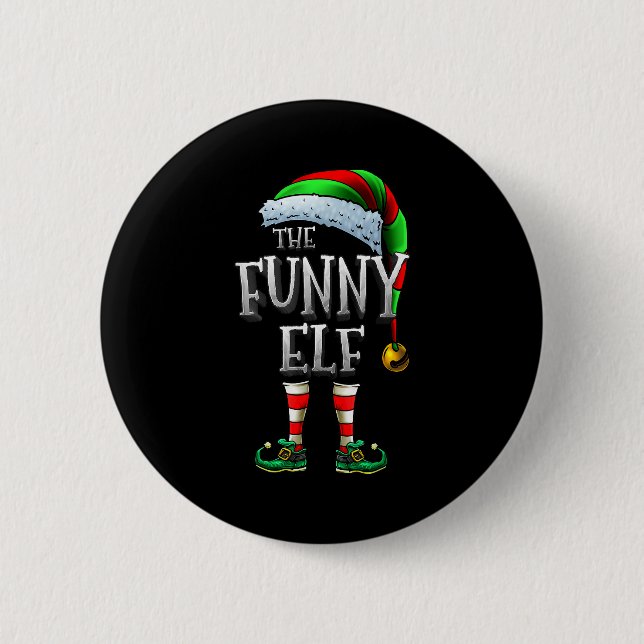Chapa Redonda De 5 Cm The Funny Elf Shirt Matching Family Funny Christma (Anverso)